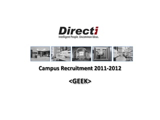 Campus Recruitment 2011-2012 <GEEK> 