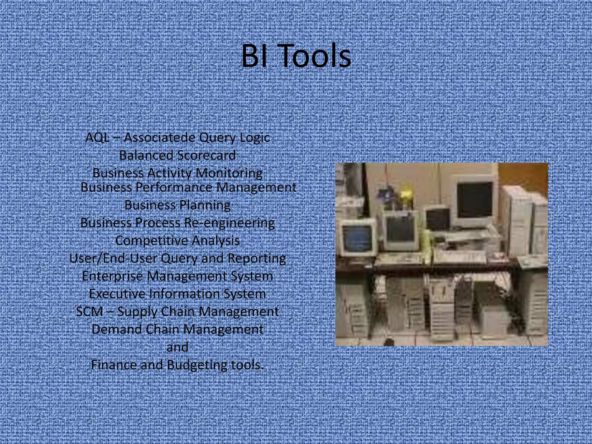 Ability to understand the use of data and information in each organizational units