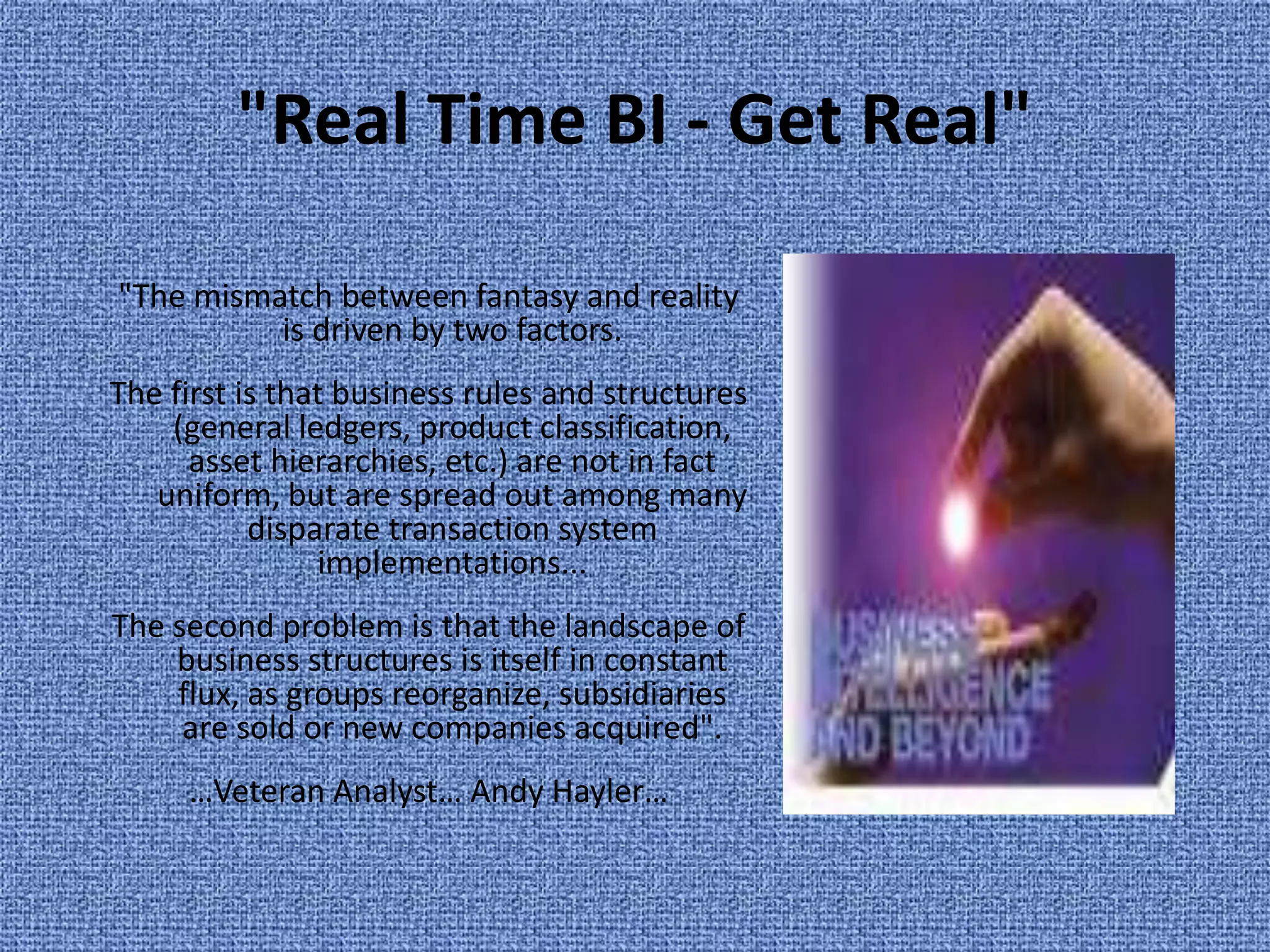 Designing and implementing a Business Intelligence ProgramFactors need to be consideredGoal Alignment queriesBaseline queriesCost and risk queriesCustomer and Stakeholder queriesMetrics-related queriesMeasurement Methodology-related queriesResults-related queries