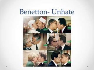Benetton- Unhate
 