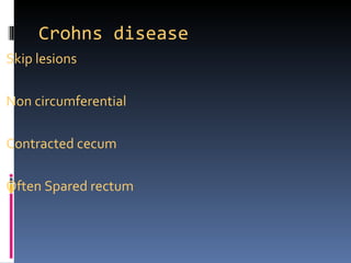 Crohns disease ,[object Object],[object Object],[object Object],[object Object]