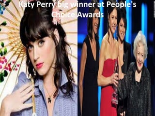 Katy Perry big winner at People's
         Choice Awards
 
