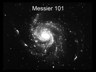 Messier 101 