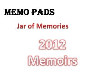 Memo Pads
 