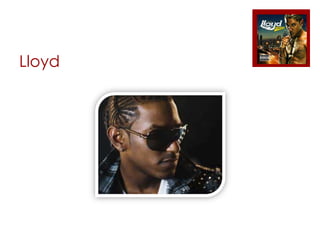 Lloyd
 