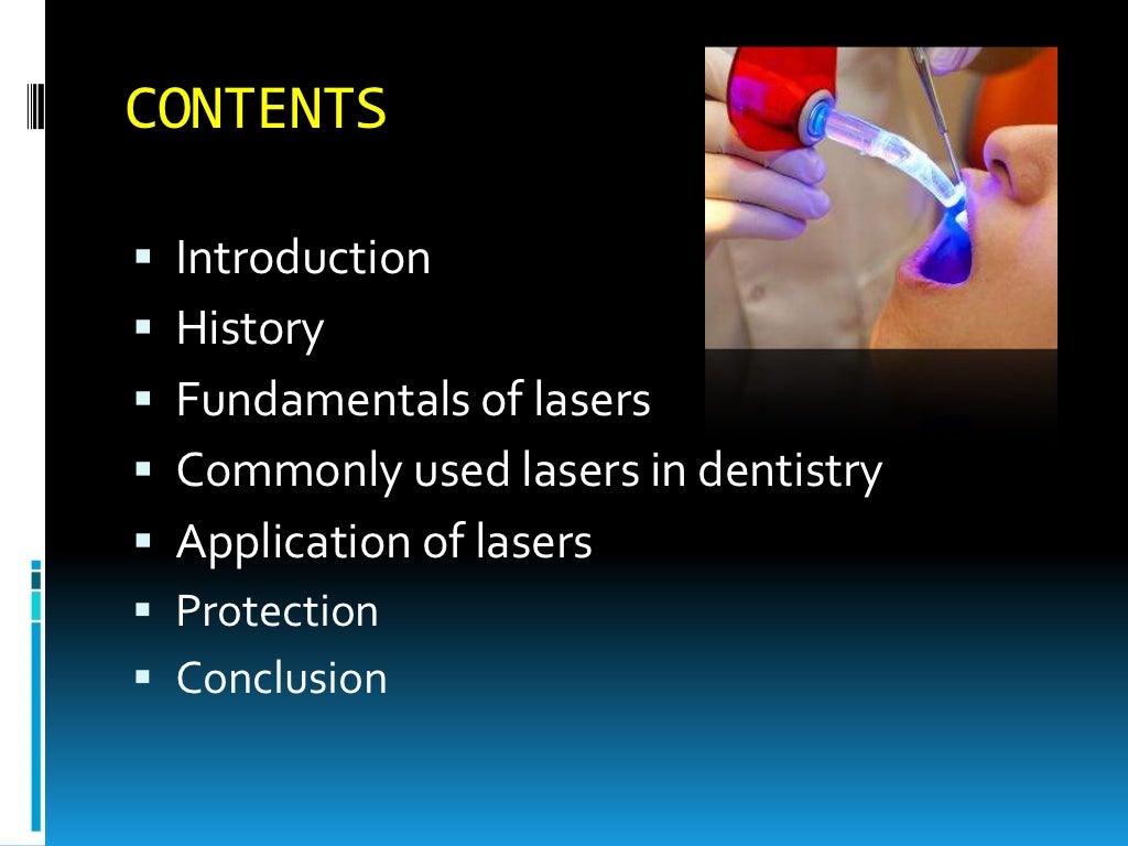 Lasers in dentistry