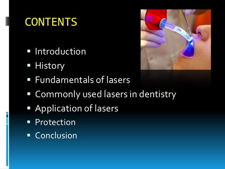 Lasers in dentistry