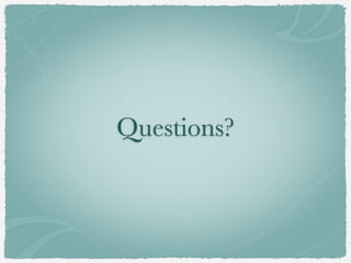 Questions?
