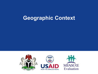 Geographic Context
 