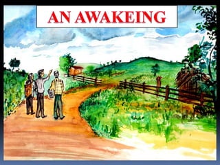 AN AWAKENING 