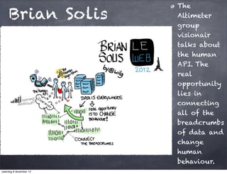 Leweb Paris 2012; a visual overview in iPad sketchnotes Slide 15