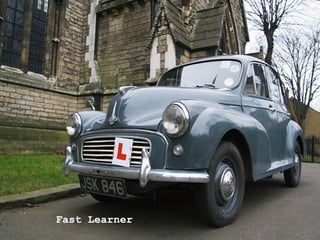Fast Learner 