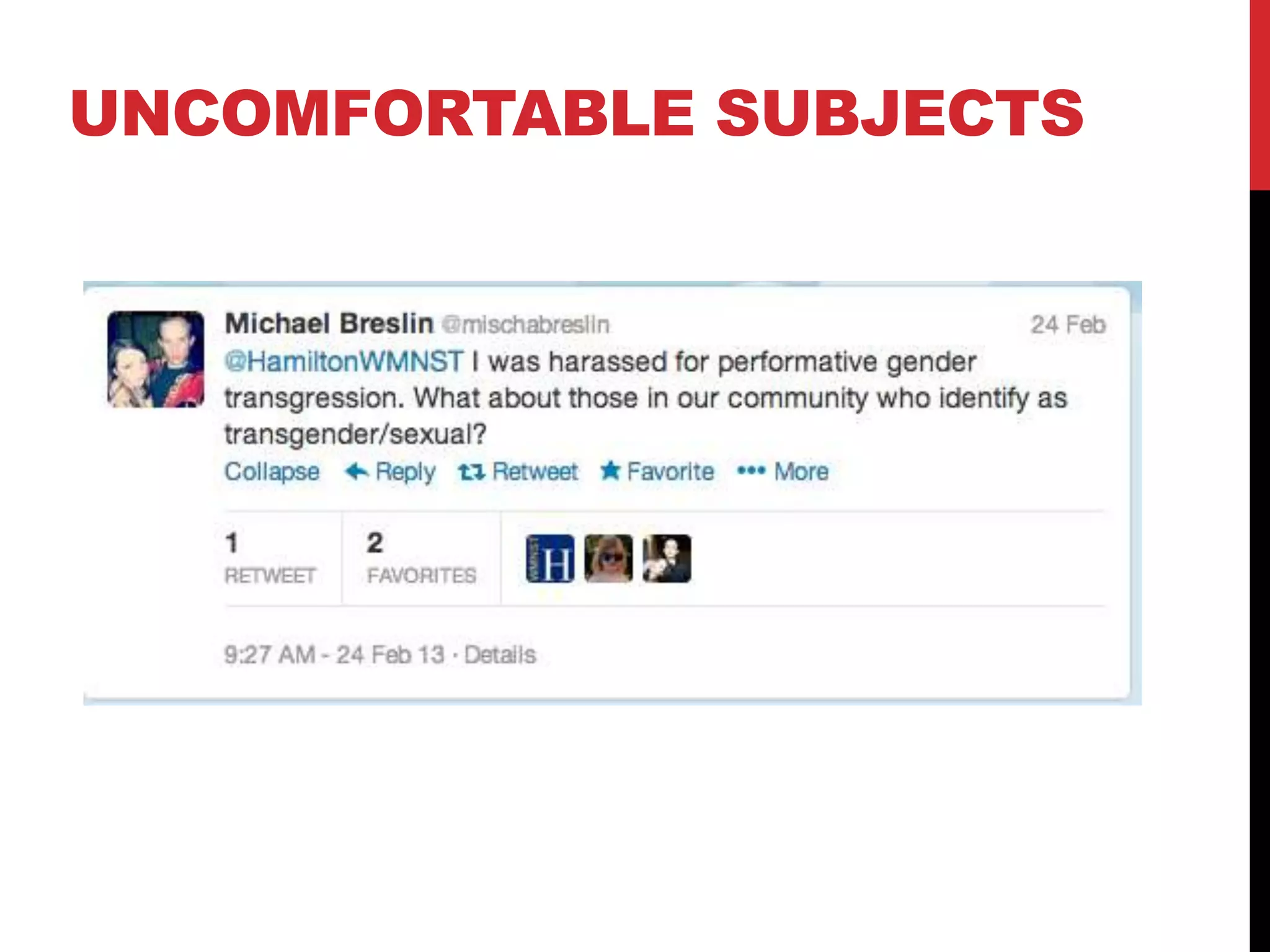 UNCOMFORTABLE SUBJECTS
 