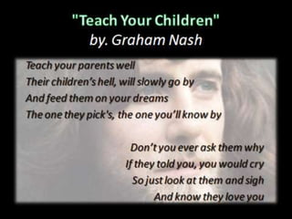 teach our children well