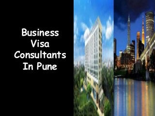 Business
Visa
Consultants
In Pune

 