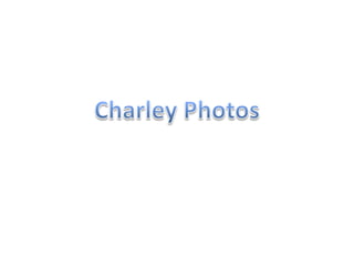 Charley Photos
