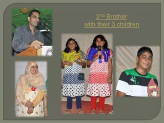 2nd Brother
with their 3 children

 