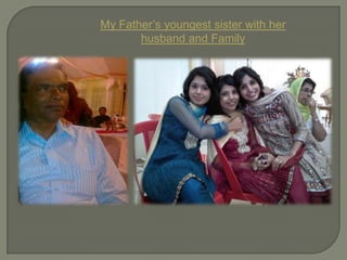 My Father’s youngest sister with her
husband and Family

 