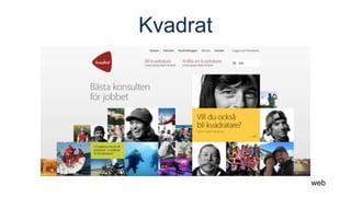 Kvadrat
web
 
