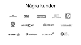 Några kunder
 