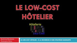 LE LOW-COST HÔTELIER