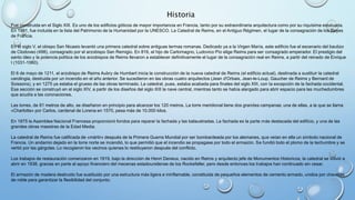 Historia 
Fue construida en el Siglo XIII. Es uno de los edificios góticos de mayor importancia en Francia, tanto por su extraordinaria arquitectura como por su riquísima estatuaria. 
En 1991, fue incluida en la lista del Patrimonio de la Humanidad por la UNESCO. La Catedral de Reims, en el Antiguo Régimen, el lugar de la consagración de los Reyes 
de Francia. 
En el siglo V, el obispo San Nicasio levantó una primera catedral sobre antiguas termas romanas. Dedicado ya a la Virgen María, este edificio fue el escenario del bautizo 
de Clodoveo (498), consagrado por el arzobispo San Remigio. En 816, el hijo de Carlomagno, Ludovico Pío elige Reims para ser consagrado emperador. El prestigio del 
santo óleo y la potencia política de los arzobispos de Reims llevaron a establecer definitivamente el lugar de la consagración real en Reims, a partir del reinado de Enrique 
I (1031-1060). 
El 6 de mayo de 1211, el arzobispo de Reims Aubry de Humbert inicia la construcción de la nueva catedral de Reims (el edificio actual), destinada a sustituir la catedral 
carolingia, destruida por un incendio en el año anterior. Se sucedieron en las obras cuatro arquitectos (Jean d'Orbais, Jean-le-Loup, Gaucher de Reims y Bernard de 
Soissons), y en 1275 ya estaba el grueso de las obras terminado. La catedral, pues, estaba acabada para finales del siglo XIII, con la excepción de la fachada occidental. 
Esa sección se construyó en el siglo XIV, a partir de los diseños del siglo XIII la nave central, mientras tanto se había alargado para abrir espacio para las muchedumbres 
que acudía a las coronaciones. 
Las torres, de 81 metros de alto, se diseñaron en principio para alcanzar los 120 metros. La torre meridional tiene dos grandes campanas; una de ellas, a la que se llama 
«Charlotte» por Carlos, cardenal de Lorena en 1570, pesa más de 10.000 kilos. 
En 1875 la Asamblea Nacional Francesa proporcionó fondos para reparar la fachada y las balaustradas. La fachada es la parte más destacada del edificio, y una de las 
grandes obras maestras de la Edad Media. 
La catedral de Reims fue calificada de «mártir» después de la Primera Guerra Mundial por ser bombardeada por los alemanes, que veían en ella un símbolo nacional de 
Francia. Un andamio dejado en la torre norte se incendió, lo que permitió que el incendio se propagase por todo el armazón. Se fundió todo el plomo de la techumbre y se 
vertió por las gárgolas. Lo recogieron los vecinos quienes lo restituyeron después del conflicto. 
Los trabajos de restauración comenzaron en 1919, bajo la dirección de Henri Deneux, nacido en Reims y arquitecto jefe de Monumentos Historicos; la catedral se volvió a 
abrir en 1938, gracias en parte al apoyo financiero del mecenas estadounidense de los Rockefeller, pero desde entonces los trabajos han continuado sin cesar. 
El armazón de madera destruido fue sustituido por una estructura más ligera e ininflamable, constituida de pequeños elementos de cemento armado, unidos por chavetas 
de roble para garantizar la flexibilidad del conjunto. 
 
