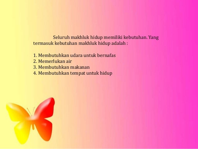 sebutkan 3 ciri ciri makhluk gaib Ciri ciri Makhluk Hidup