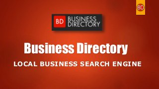 Business Directory
LOCAL BUSINESS SEARCH ENGINE
 