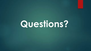 Questions?
 