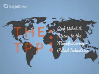 The TPP and What it Means to You