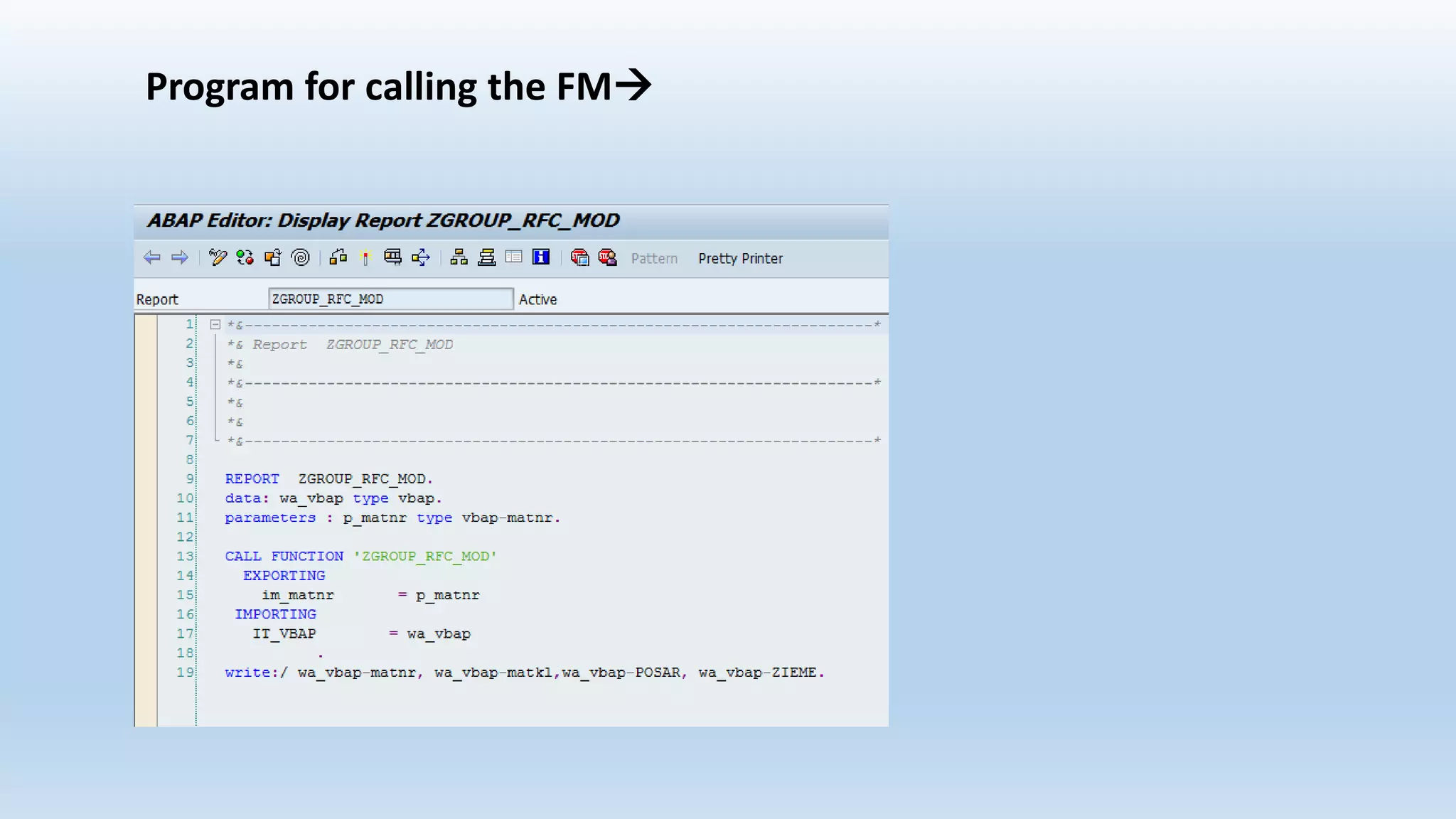 Program for calling the FM
 