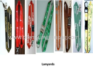 Lanyards
www.premiumgroupng.com
 