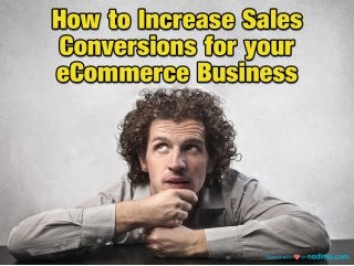 How to Increase Sales Conversions for your Online Store