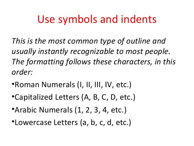 how to outline speeches the most common outline format is the roman numeral outline