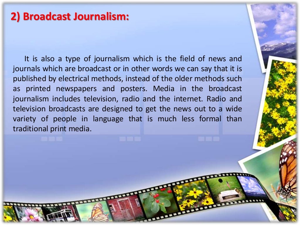 What is Journalism ? Types and Role of journalism.