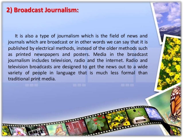 What is Journalism ? Types and Role of journalism.