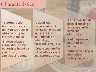 We have a team of dietitians, Chefs, food market R&D team, Journalists
 
