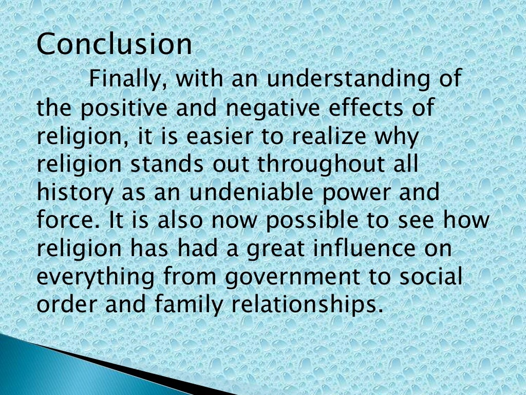 Positive and Negative Effects of Religion