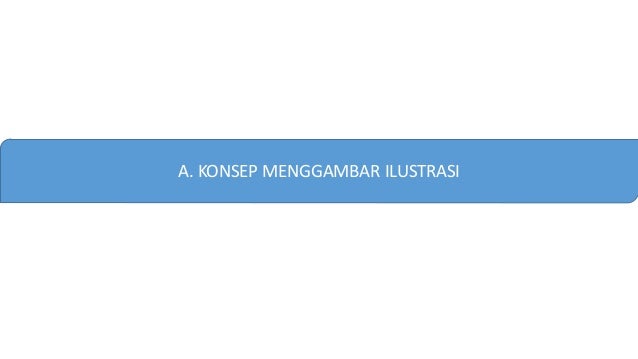 Seni Budaya Menggambar Ilustrasi Kelas 8