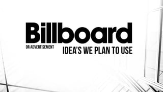 Billboard
 