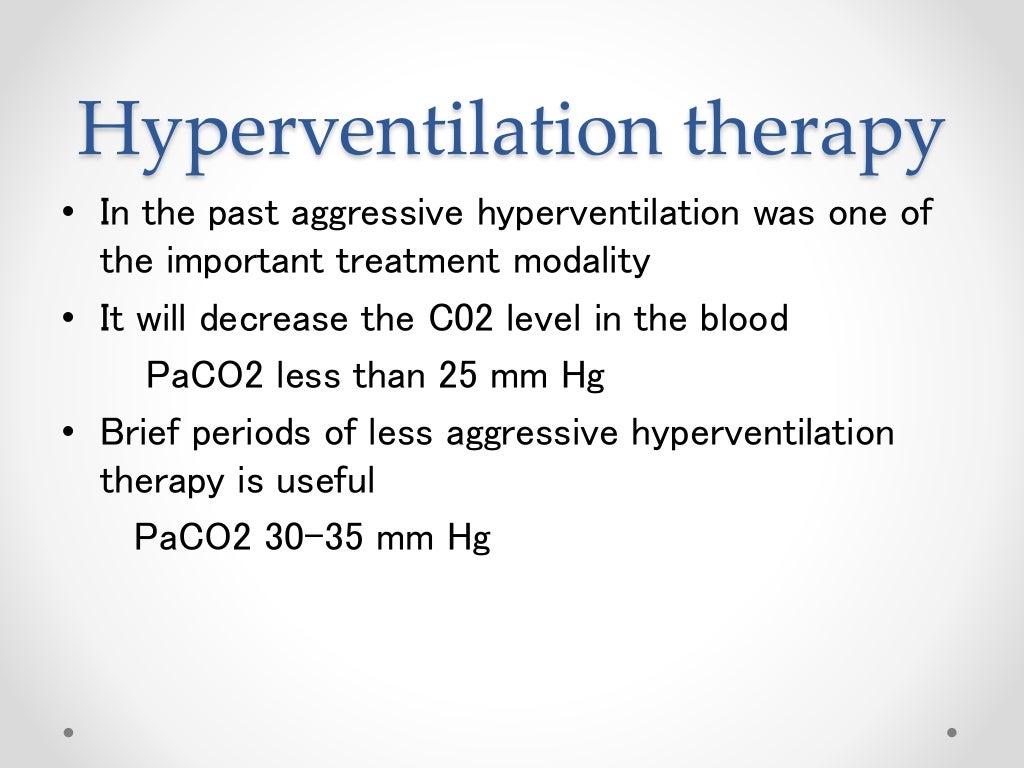 Management of patient with increased intracranial pressure