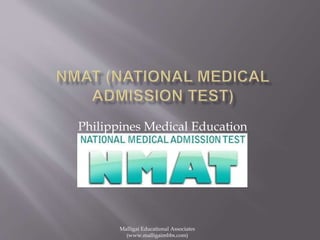Malligai Educational Associates
(www.malligaimbbs.com)
Philippines Medical Education
 