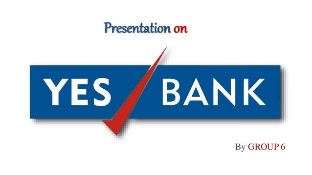 Yes Bank Products and Services