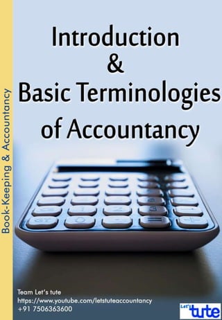 Introduction to Accounting and basic terminologies