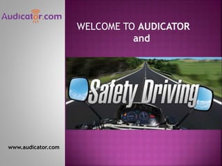 WELCOME TO AUDICATOR
and
www.audicator.com
 
