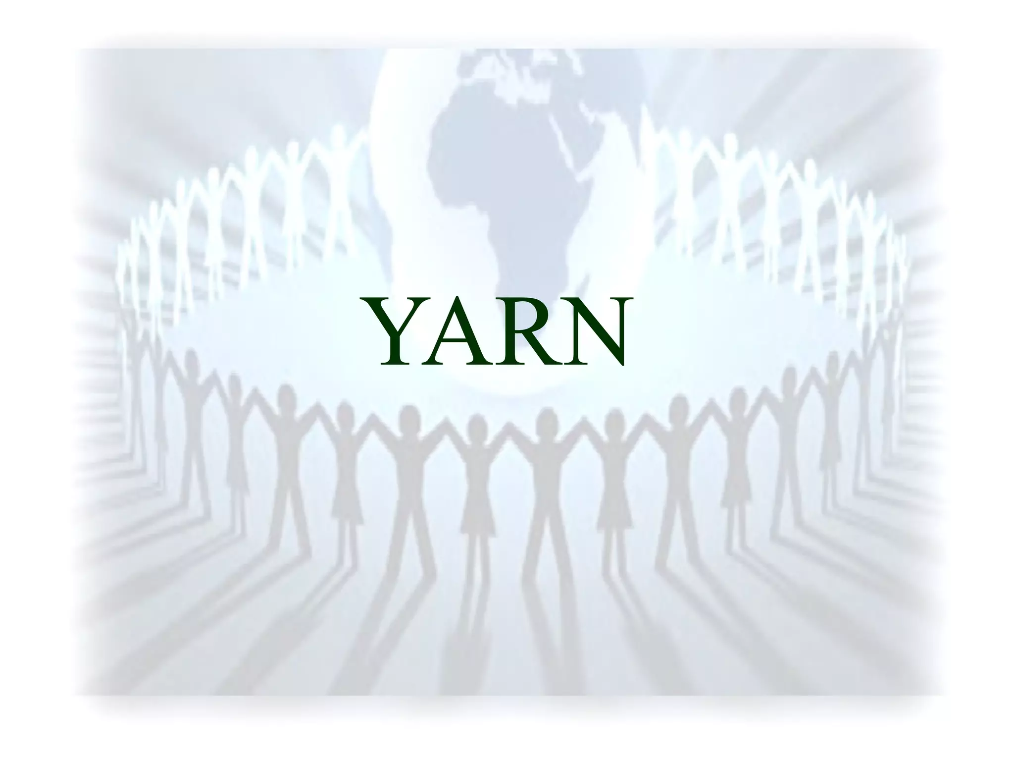 YARN
 