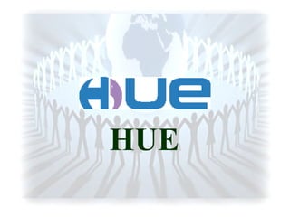 HUE
 