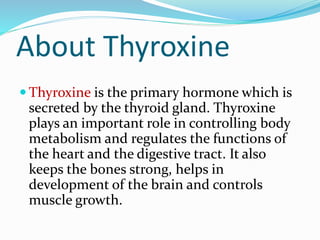 Presentation..thyroxine | PPT