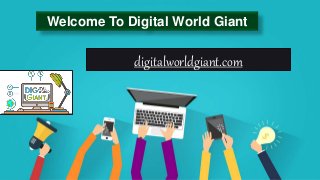 Welcome To Digital World Giant
digitalworldgiant.com
 