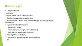 Gait -Normal and Abnormal gait :Physiology and Management 